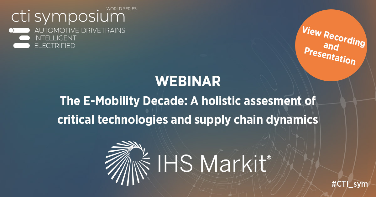 Webinar September 2020: The E-Mobility Decade: A holistic assessment of critical technologies and supply chain dynamics