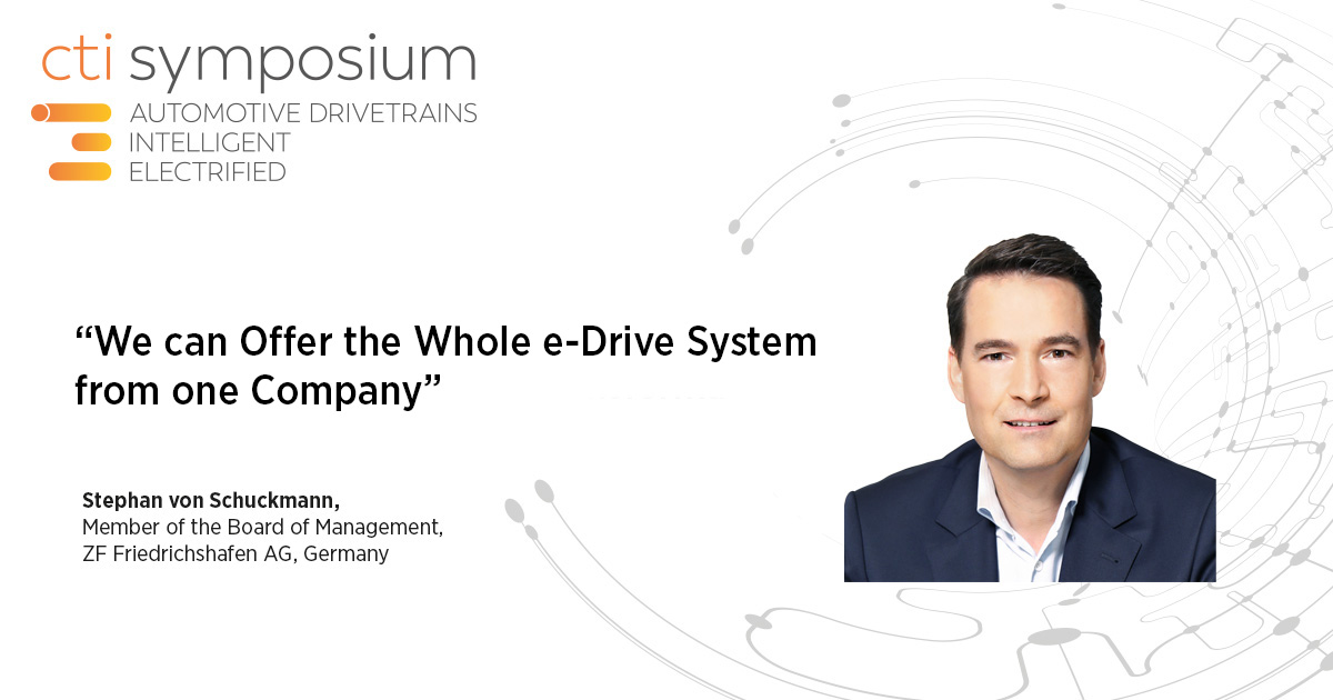 Interview with Stephan von Schuckmann, Member of Board of Management, ZF Group